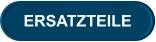 ERSATZTEILE